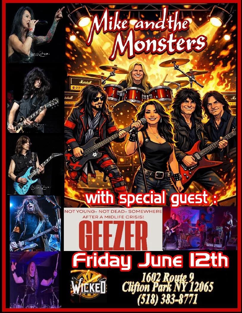 Mike and the Monsters with special guest Geezer — Friday June 12th at Wicked Eatery, Clifton Park NY